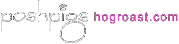poshpigshogroast.com : Home of the Hog Roast !